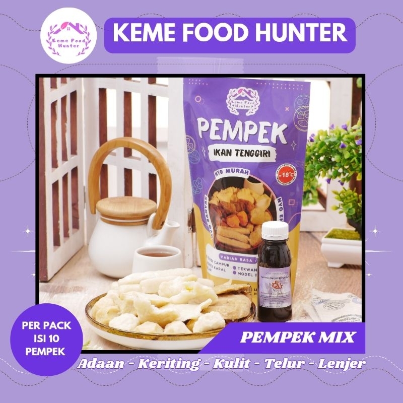

KEME FOOD HUNTER Pempek Palembang ikan tenggiri isi 10pcs+Cuko