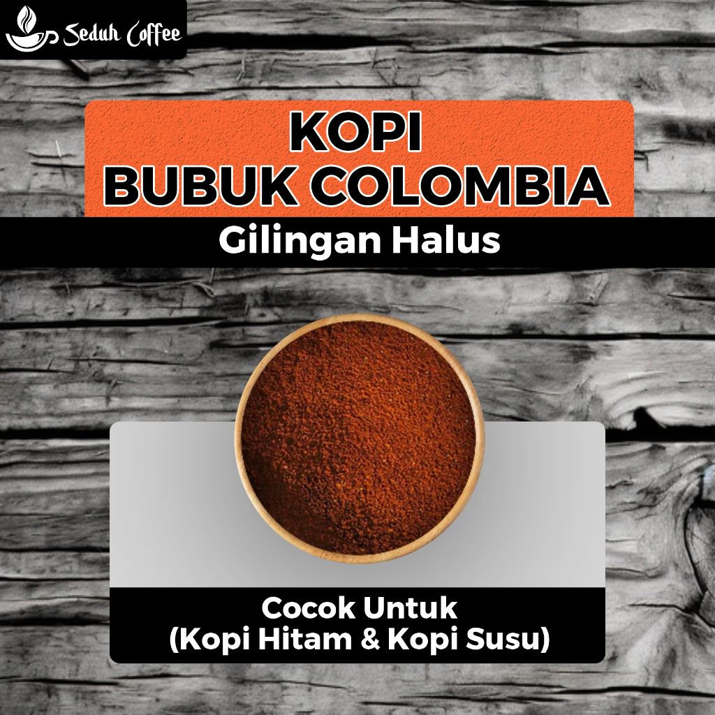 

SEDUH- Bubuk Kopi Bubuk Colombia Aroma & Raw Khus Bernt Berth 200gr