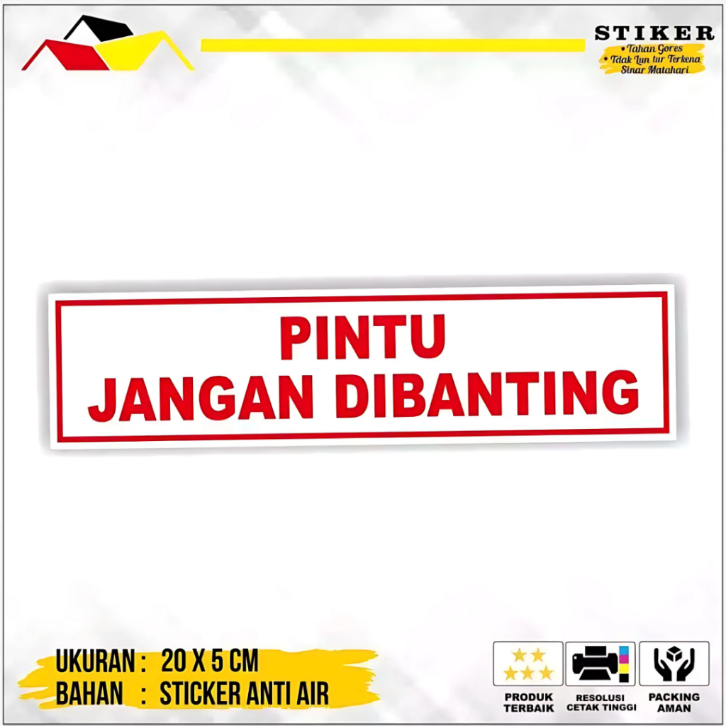 

STIKER PINTU JANGAN DIBANTING