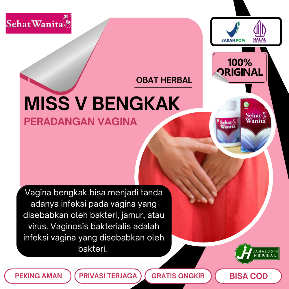 Obat Herbal Mengatasi Bibir Vagina Bengkak Sebelah / Pagina Meradang / Miss V Sakit Memerah / Sehat 