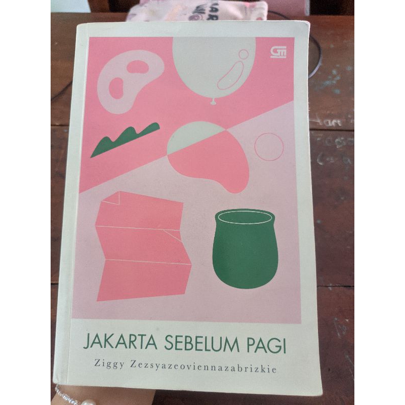 Preloved Jakarta Sebelum Pagi karya Ziggy Zezsyazeoviennazabrizkie