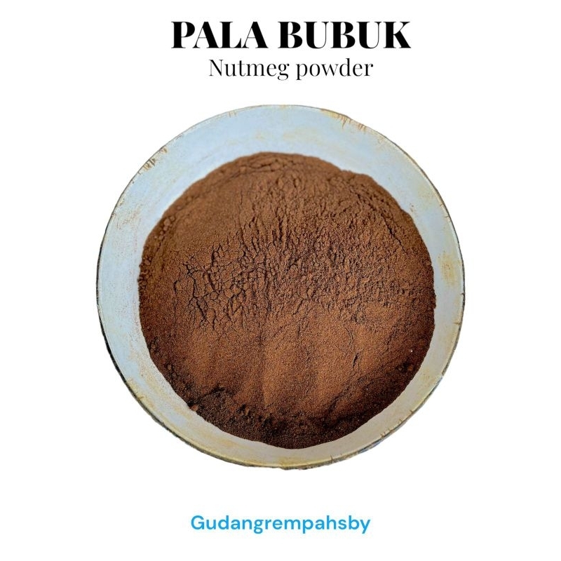 

BUBUK PALA MURNI / NUTMEG POWDER