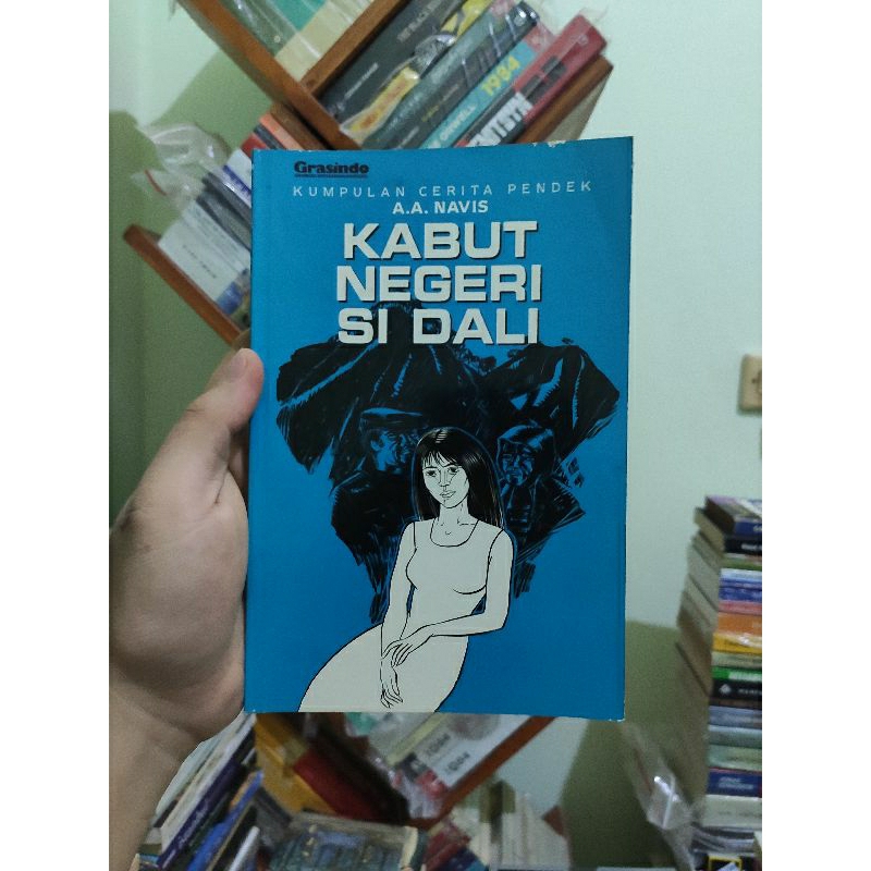 [PRELOVED ORI] Kabut Negeri Si Dali - A. A. Navis Buku Bekas