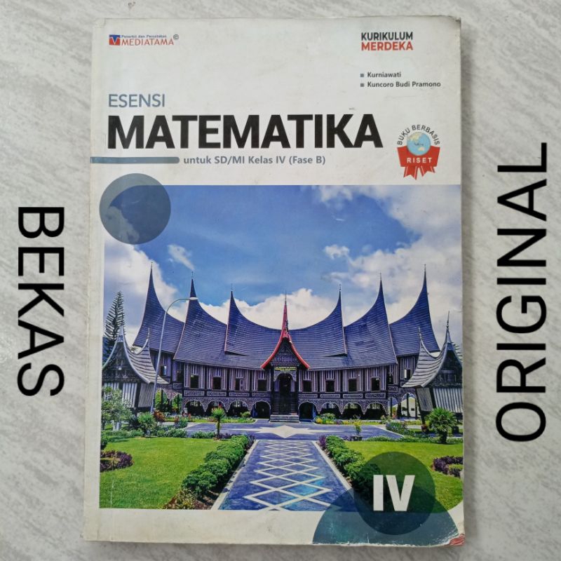 ( BUKU BEKAS ) ( ORIGINAL ) Esensi Matematika Kelas 4 IV Fase B SD MI Penerbit Mediatama Kurikulum M