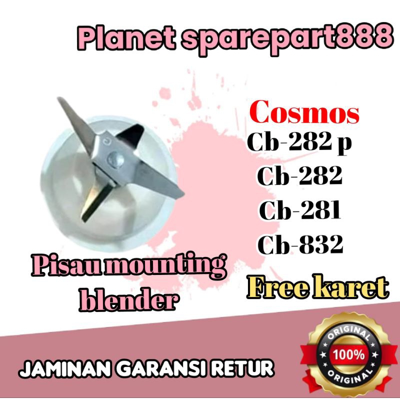 Pisau mounting blender cosmos CCB-282 P / CB-282 / CB- 281/ CB-832 + Free karet blender