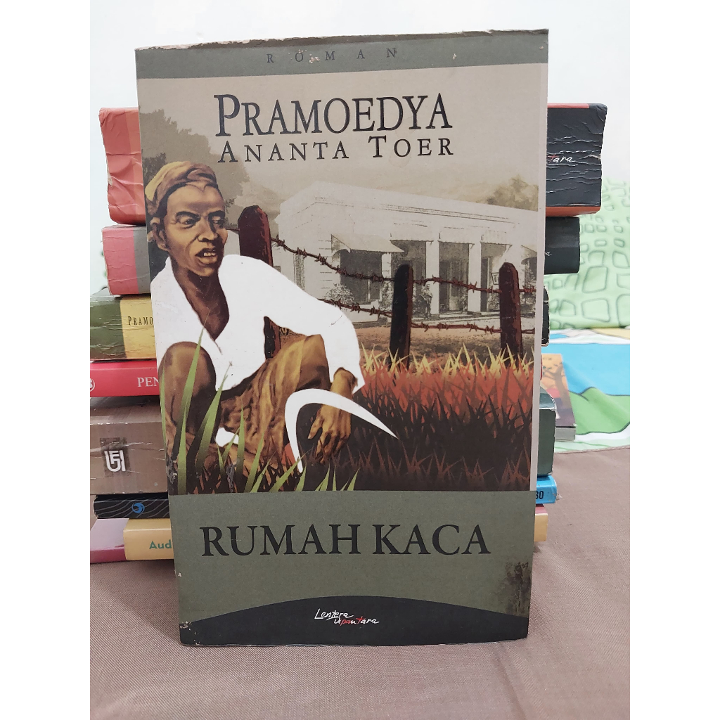 Novel Rumah Kaca - Pramoedya Ananta Toer