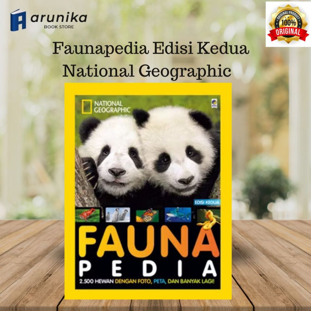 Buku FAUNA PEDIA Edisi Kedua National Geographic / Hard Cover / Original