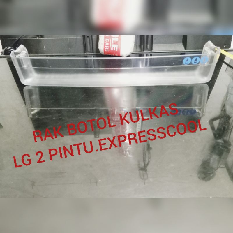RAK BOTOL KULKAS LG 2 PINTU.EXPRESSCOOL SECOND ORIGINAL