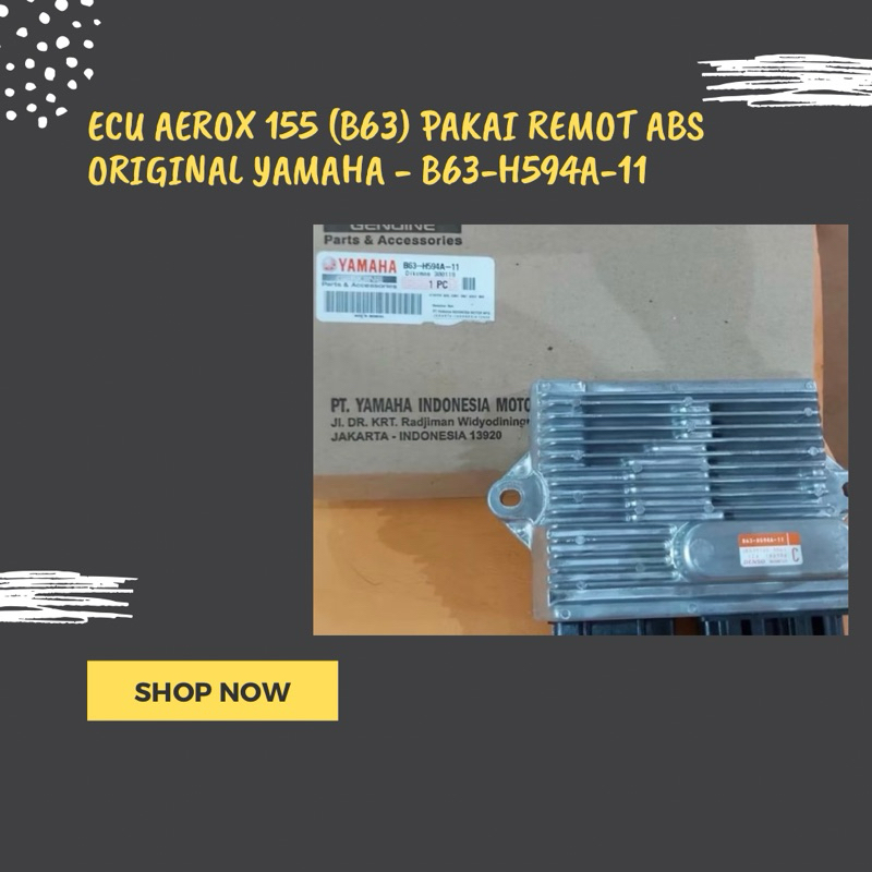 ECU AEROX 155 (B63) PAKAI REMOT ABS ORIGINAL YAMAHA - B63-H594A-11