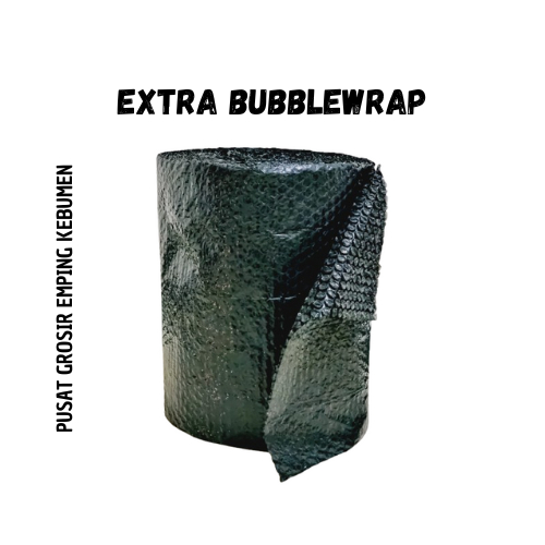 

EXTRA BUBBLEWRAP SAFETY (LEBIH AMAN)