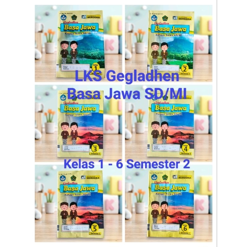 LKS Gegladhen Basa Jawa (Mulok Jatim) untuk SD/MI Kelas 1,2,3,4,5,6 Semester 1 - Kurikulum Merdeka