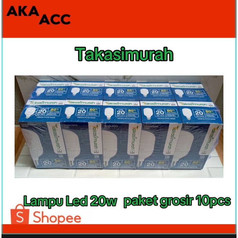 Paket 10pcs Lampu Led Takasimurah 20w / lampu murah led 20w takasimurah