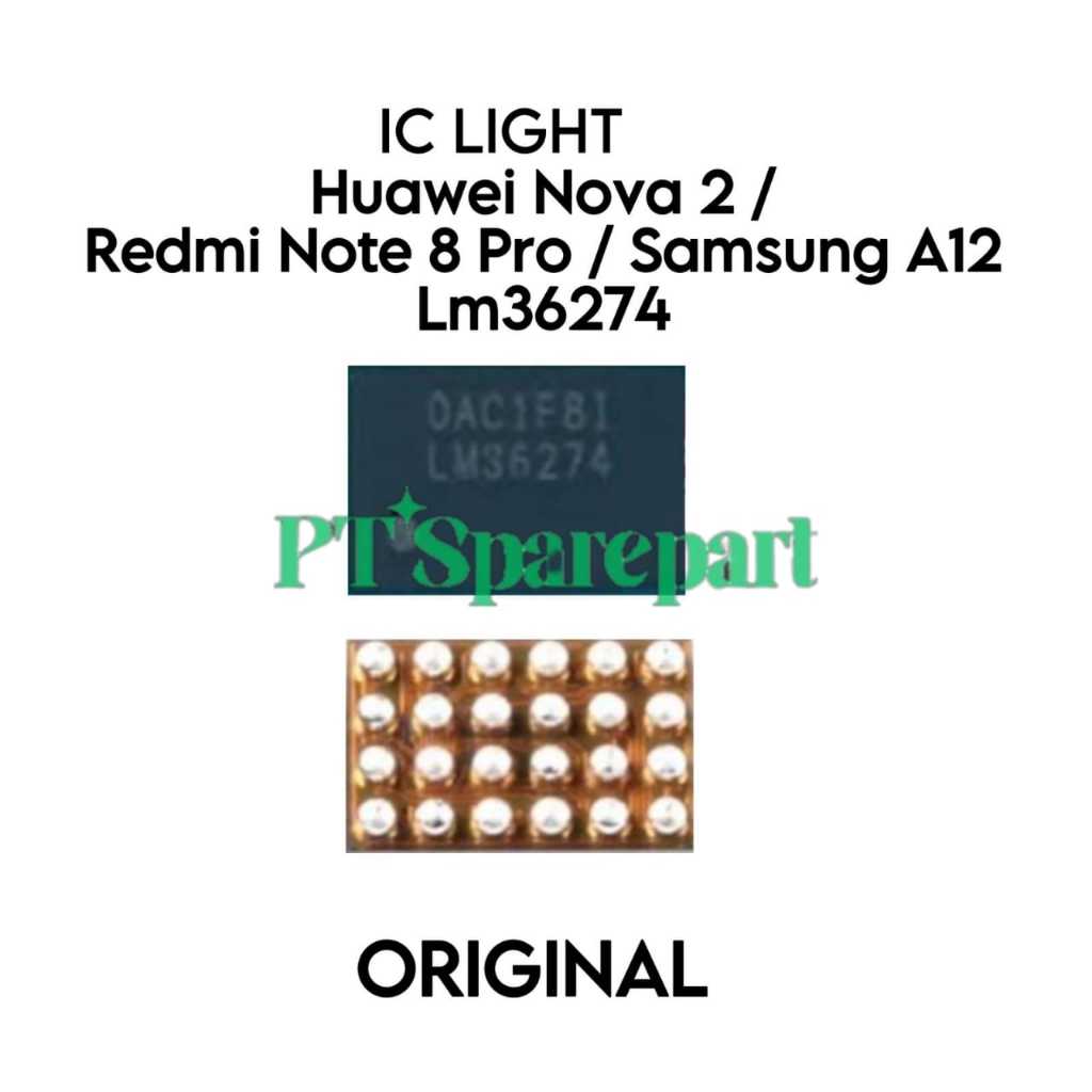 IC LIGHT LM36274 / LM-36274 / Nova 2 / Xiaomi Redmi Note 8 / Samsung Galaxy A12