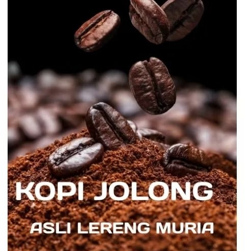 

KOPI JOLONG ASLI LERENG MURIA