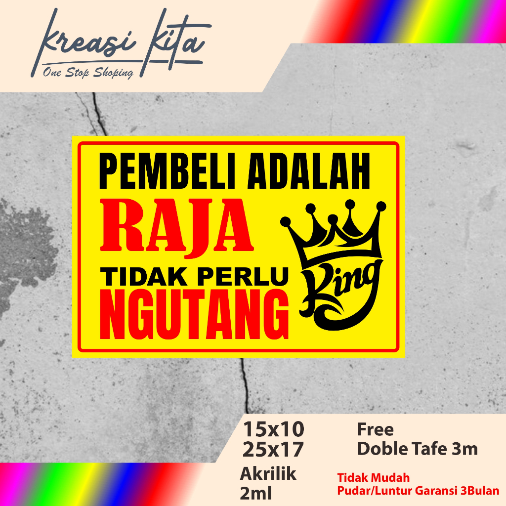 

AKRLIK DILARANG HUTANG / NGUTANG ACRYLIC CUSTOM SIGNAGE