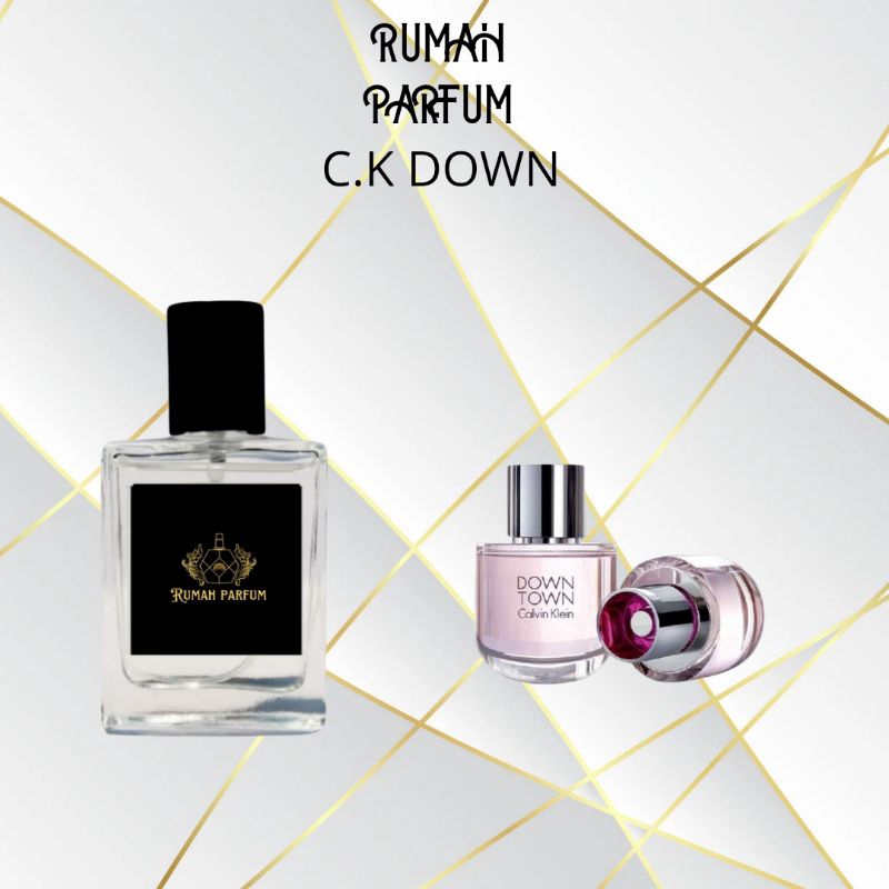 RUMAH PARFUM - CK DOWN TOWN PARFUM  HARUM BUNGA WANGI MENYENANGKAN WOMEN PARFUME WANITA