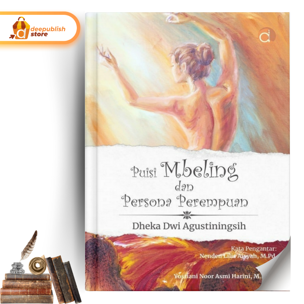 Deepublish - Buku Puisi Mbeling dan Persona Perempuan - Buku Bahasa dan Sastra