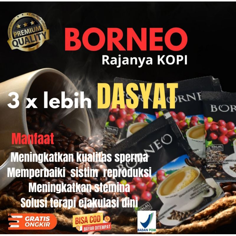 

BORNEO Rajanya KOPI ini di sukai pemburu kopi INTERNASIONAL isi 5 sacht dlm satu BOX