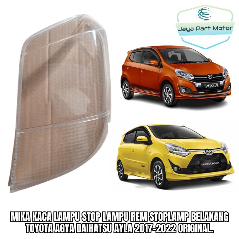 Mika Kaca Lampu Stop Lampu Rem Stoplamp Belakang Toyota Agya Daihatsu Ayla 2017-2022 Original