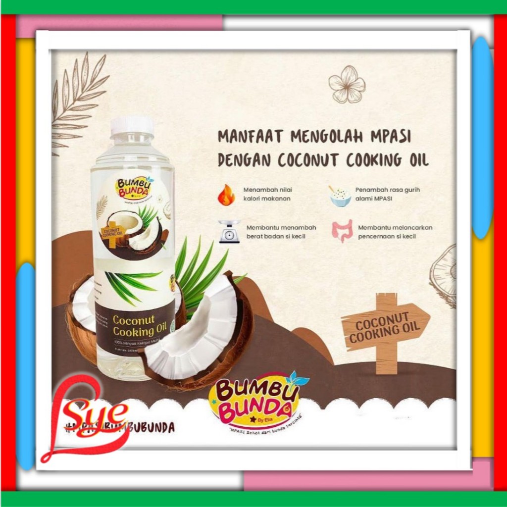 

Bumbu Bunda Elia Coconut Cooking Oil 500ml - BB Booster MPASI - CCO - VCO - Minyak Bayi - SYE