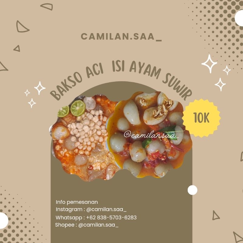 

Bakso Aci isi Ayam Suwir