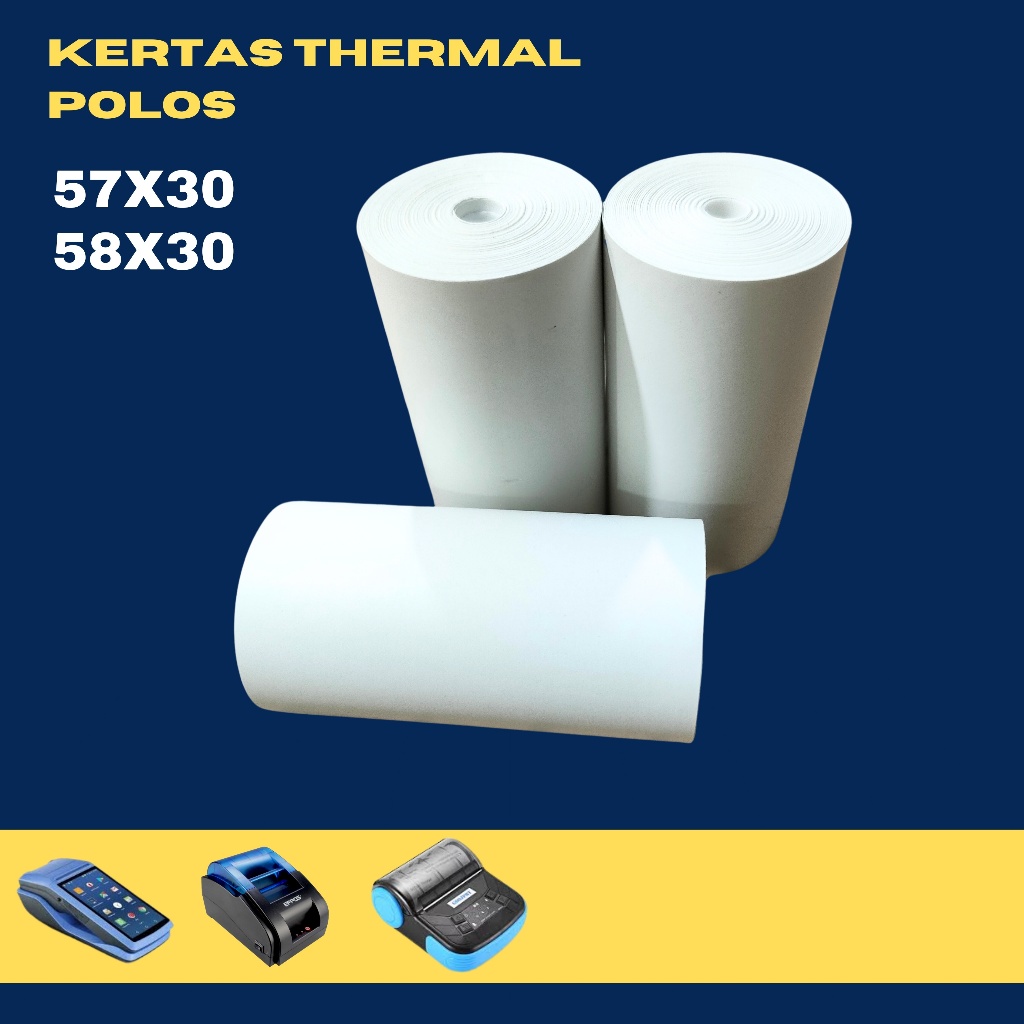 

KERTAS THERMAL EDC 58X30/57X30.cocok untuk semua jenis printer mini