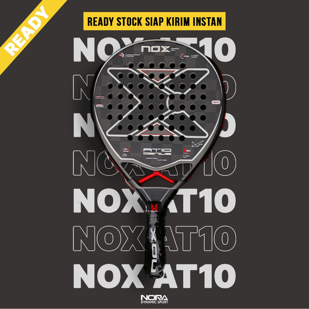 NOX AT10 Raket Padel Rackets NORA DYNAMIC STORE
