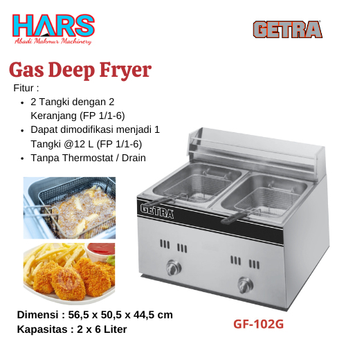 Gas Deep Fryer 2 x 6 Liter GF-102G / Deep Fryer 2 Tank / Gas Penggoreng Serbaguna GETRA