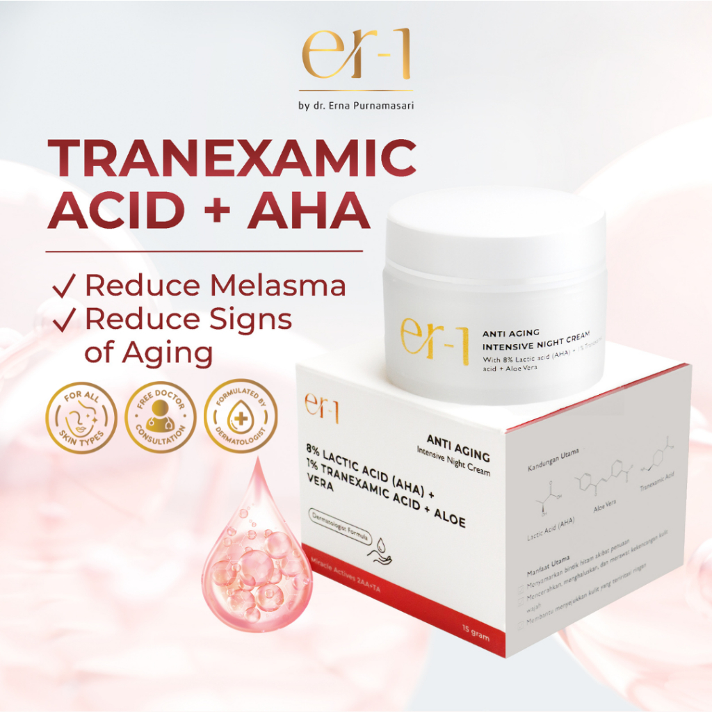 er-1 by dr. Erna Anti Aging Intensive Night Cream with 8% Lactic acid (AHA)+ 1% Tranexamic Acid +