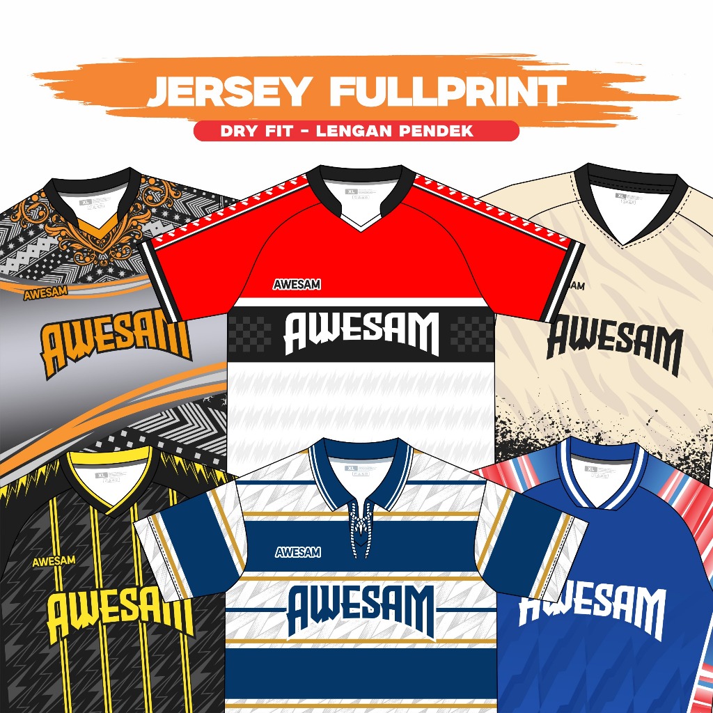 [ PART 6 ] JERSEY FULLPRINT - AWESAM