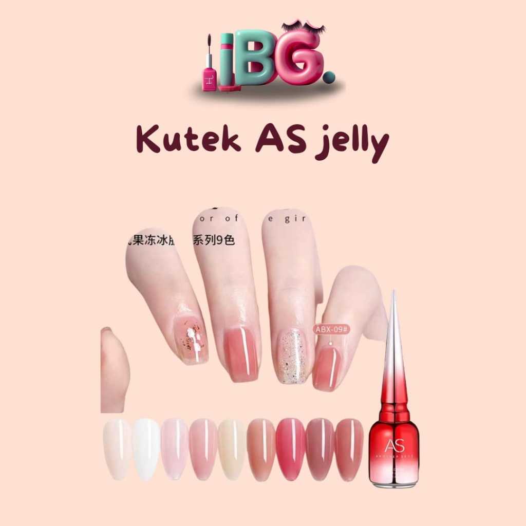 AS Kutek Another Sexy Kutek Gel AS Nail Art Kutek Jelly AS Nail Jelly Milky Nail Art Kutek Gel Trans