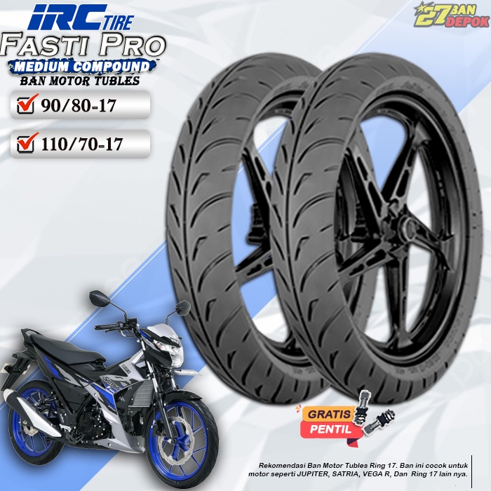Ban Motor IRC Fasti Pro Ring 17 Tubles Ban Motor Tubeless Supra Satria Jupiter Vixion Ninja Ring 17