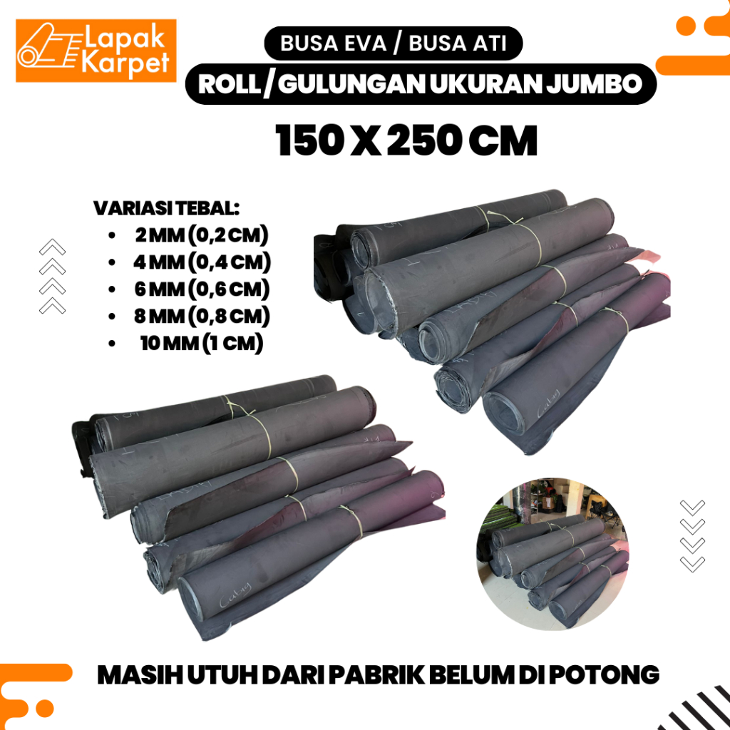Busa Eva / Busa Ati 150x250 Tebal Variasi /Ukuran Jumbo / Spon Eva / Spon Ati / Spons Gulungan / Spo