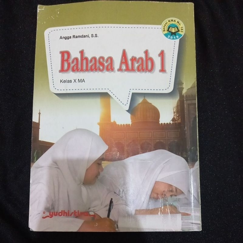 

Buku Paket Bahasa Arab 1 Kelas 1 SMA / MAN (Kelas 10) I Yudhistira I Sesuai KMA No. 183 2019 I Buku Paket I Buku Sekolah I Buku preloved