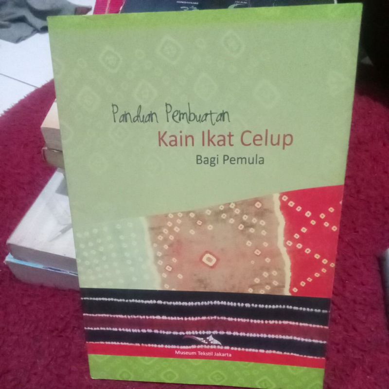 buku panduan pembuatan kain ikat celup