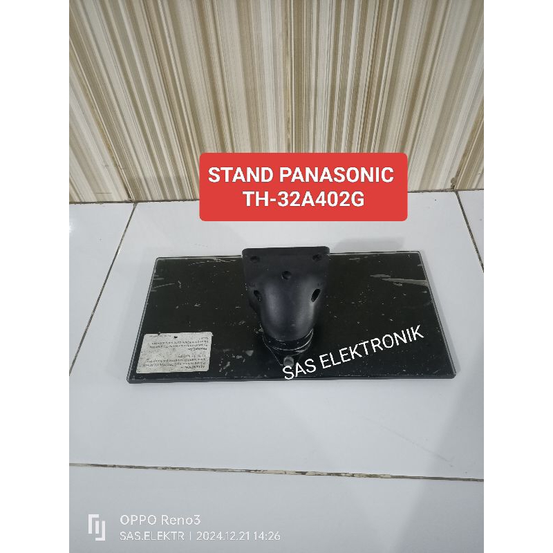 STAND BRACKET KAKI PEDESTAL DUDUKAN TV LED PANASONIC 32 INCH TH-32A402G TH-32A402 G