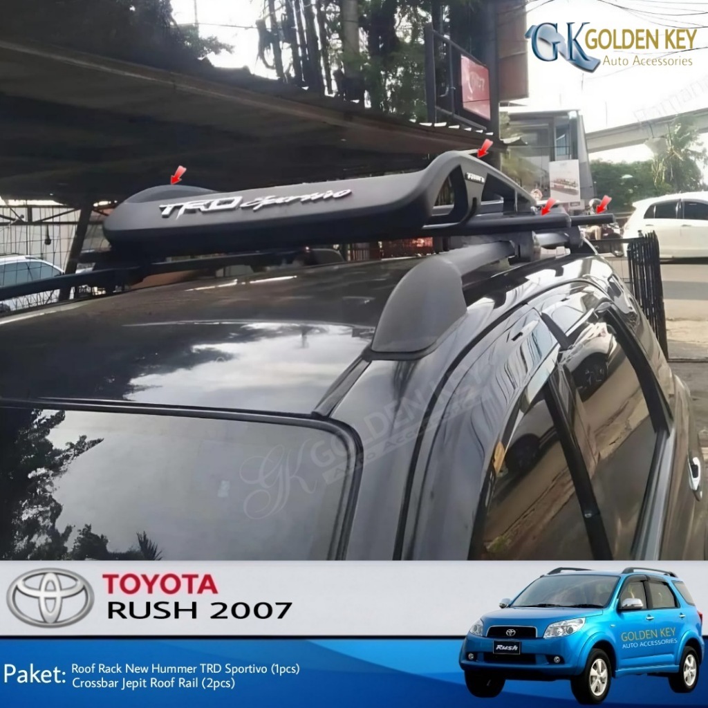 NEW  PAKET Rush 2007 Up to 2017 Roof Rack New Hummer TRD Sporrtivo + Crossbar Jepit Roof Rail Rak