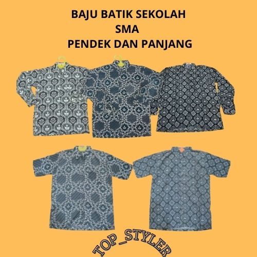 BAJU BATIK SEKOLAH  SMA  NASIONAL LENGAN PENDEK & LENGAN PANJANG
