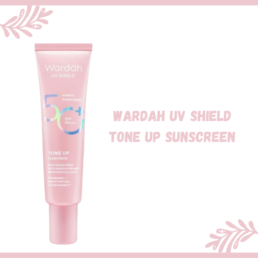 Wardah UV Shield Tone Up Sunscreen SPF 50+ PA+++ / Sunscreen Wajah