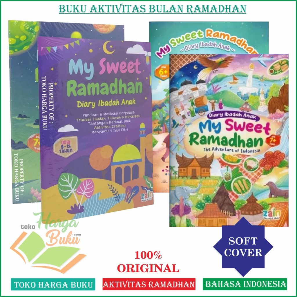 My Sweet Ramadhan Diary Ibadah Anak Saat Puasa Romadon Romadhon Siyam My Swet Ramadan Usia 7-13 Tahun Penerbit Zain