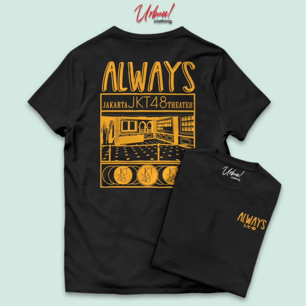 Urban- Kaos Always Showroom Theater Konser JKT48 Tshirt Street Modern Skena Style Streetwear Distro