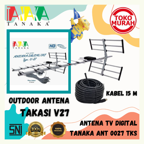 Antena Luar TV Digital TANAKA ANT 0027 TKS V27 UHF Outdoor Antena Kabel 15 Meter