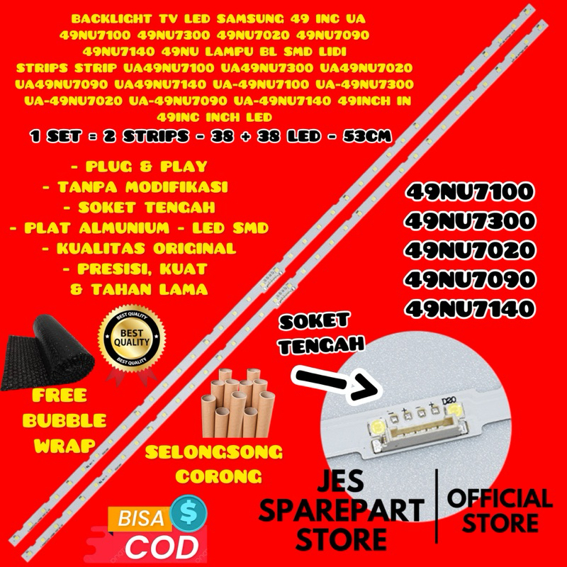 BACKLIGHT TV LED SAMSUNG 49 INC UA 49NU7100 49NU7300 49NU7020 49NU7090 49NU7140 49NU LAMPU BL SMD LI