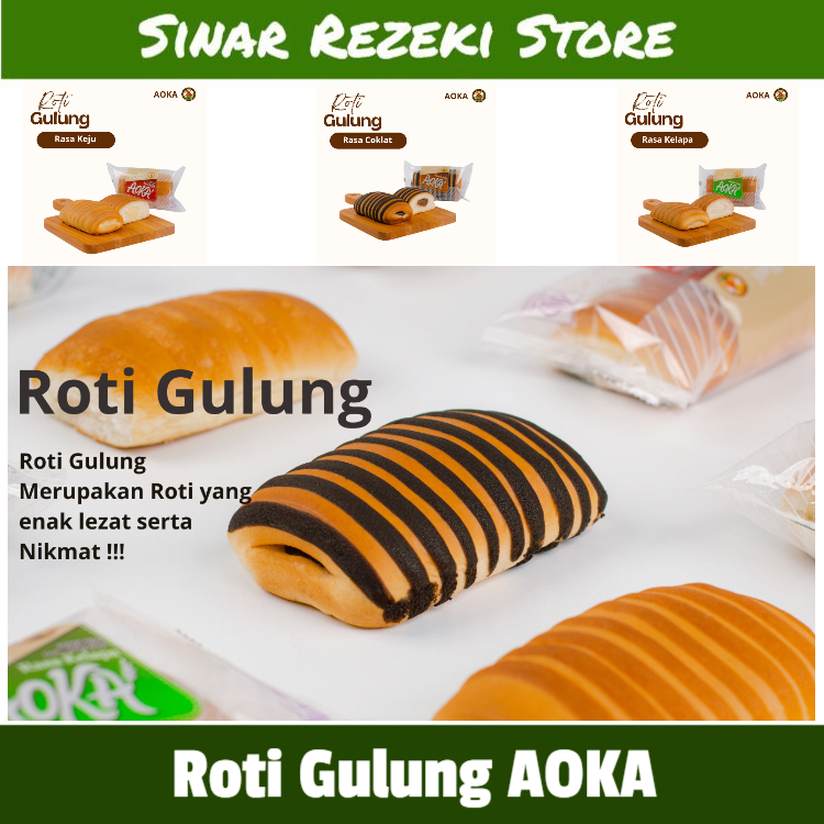 AOKA Roti Gulung / AOKA Roti Gulung Keju / AOKA Roti Gulung Coklat / AOKA Roti Gulung Kelapa / AOKA