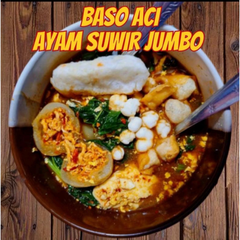 

baso Aci ayam suwir jumbo TERLARIS