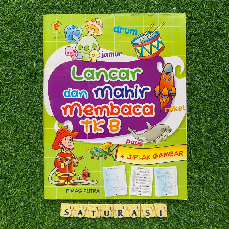 (Saturasi New) Lancar dan Mahir Membaca TK B + Jiplak Gambar - Buku Aktivitas Anak