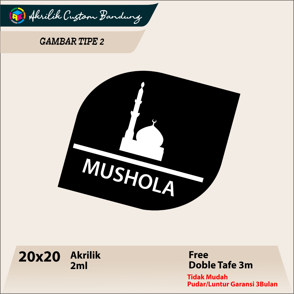 

AKRILIK MUSHOLA TIPE 2 ACRYLIC SIGN MUSHOLA