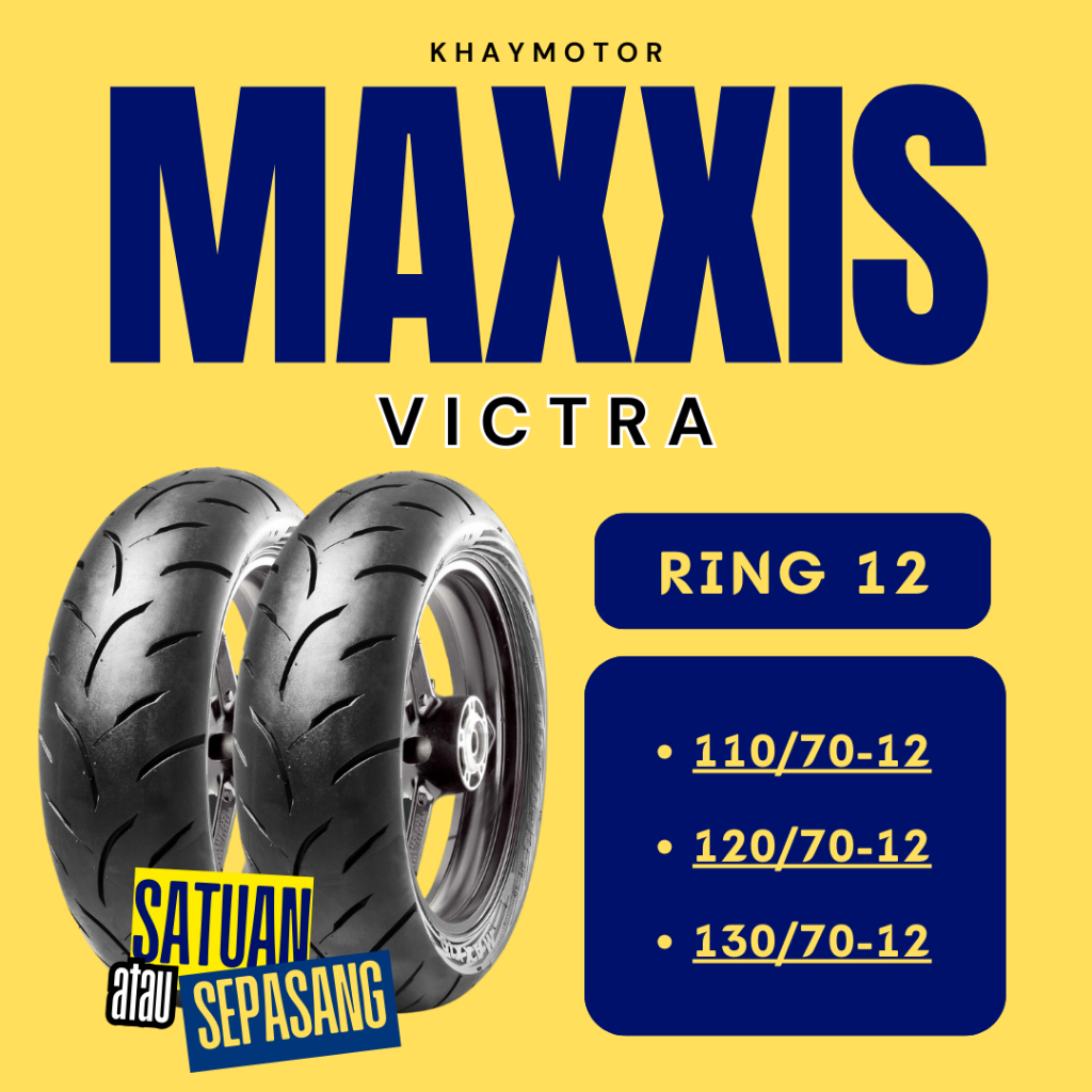 Maxxis Victra Ring 12 Ban Motor Vespa Matic Tubeless