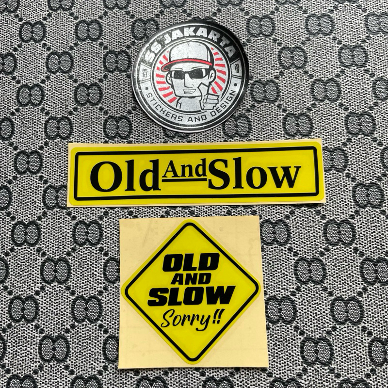 

Sticker Stiker OLD AND SLOW Cutting