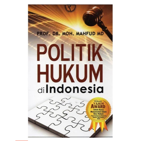 POLITIK HUKUM DI INDONESIA - MAHFUD